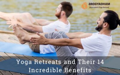 Yoga Retreats and Their 14 Incredible Benefits