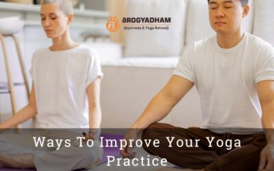 Ways To Improve Your Yoga Practice